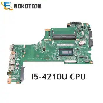 NOKOTION A000296890 DA0BLIMB6F0 ОСНОВНАЯ ПЛАТА Для TOSHIBA Satellite L55T-B L55-B L55T Материнская плата Ноутбука I5-4210U CPU DDR3L