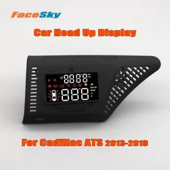 Автомобильный Головной Дисплей FaceSky Для Cadillac ATS ATS-L/ATS-V 2013-2019 Авто HUD Аксессуары Проектор Лобового Стекла С Видом спереди