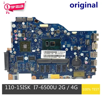 Восстановленная Материнская плата для ноутбука Lenovo Ideapad 110-15ISK LA-D562P 5B20M41056 I7-6500U R5-M430 2G GPU 4GB RAM