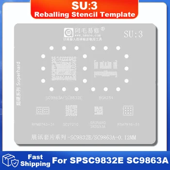 Трафарет Для Реболлинга SU3 BGA Для SC3721G SC9863A SC9832E RPM6743 RPM6731 RTM7916 SR3595D SR3593A BGA254 Чип CPU Жестяная Посадочная Сетка